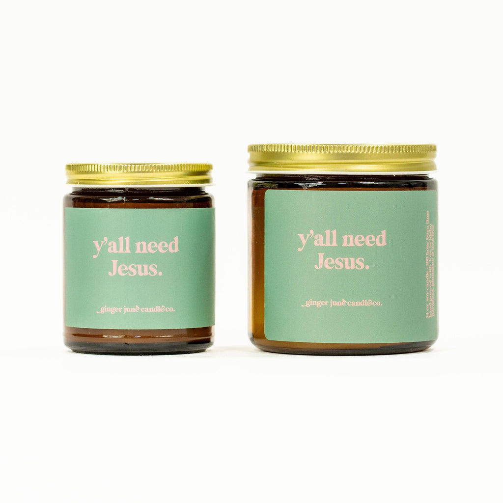 y'all need Jesus • soy candle